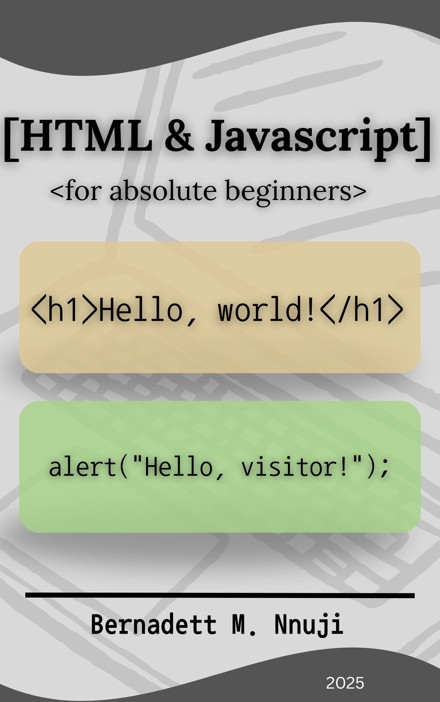 HTML&JavascriptFor AbsoluteBeginners